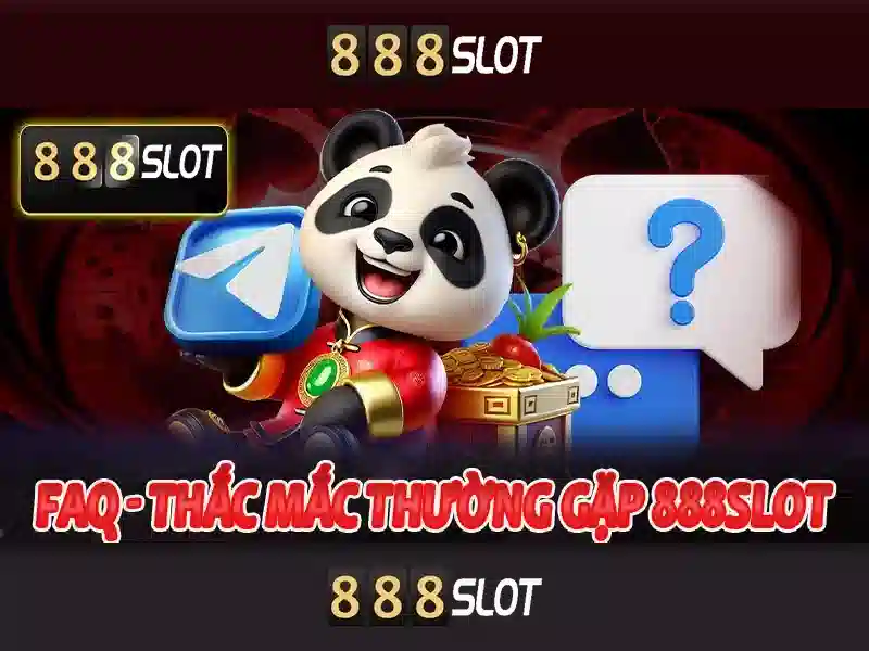 Trải nghiệm slot 888SLOT