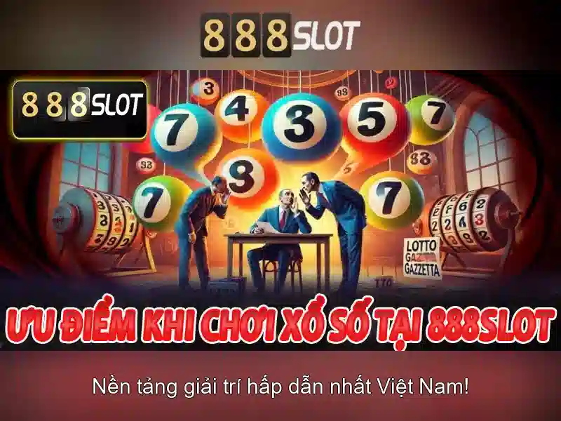 Ưu Điểm Nổi Bật Của 888SLOT